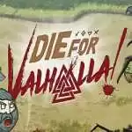 Die for Valhalla! Free PC Download