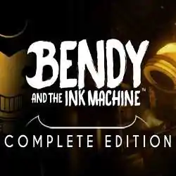 Bendy and the Ink Machine Complete Edition