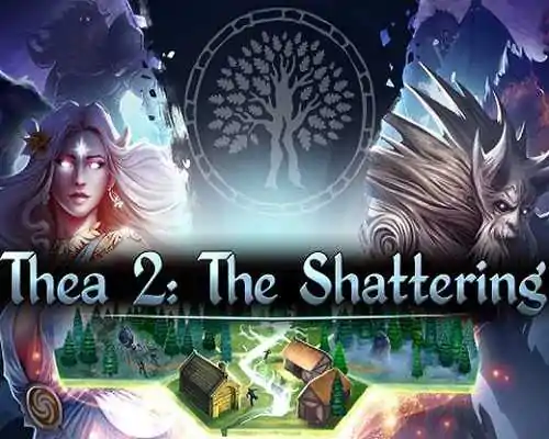 Thea 2 The Shattering Free PC Download