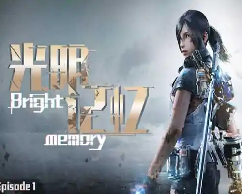Bright memory episode 1 download (v26.11.2020) - 1
