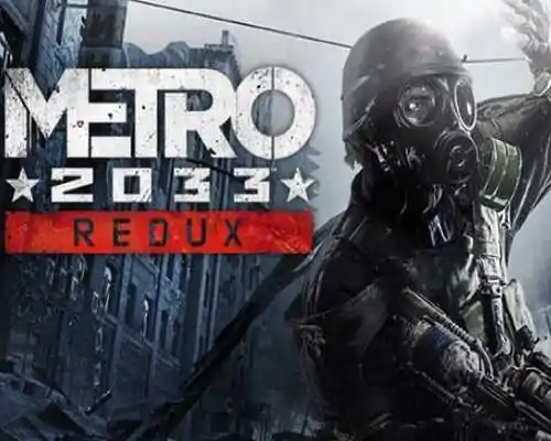 Metro 2033 Redux PC Game Free Download