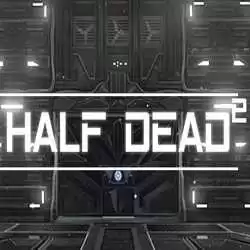 HALF DEAD 2