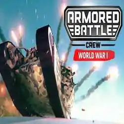 Armored Battle Crew World War 1 PC Game Free Download