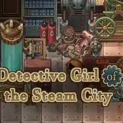 Detective Girl of the Steam City Free PC Download Detective Girl of the Steam City Free PC Download
