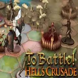 To Battle Hells Crusade PC Game Free Download To Battle Hells Crusade PC Game Free Download