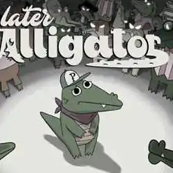Later Alligator