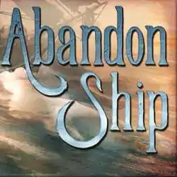 Abandon Ship