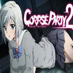 Corpse Party 2 Dead Patient PC Game Free Download