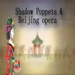 Shadow Puppets & Beijing opera Free Download