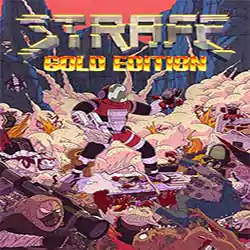 STRAFE Gold Edition PC Game Free Download