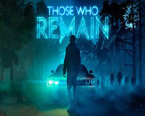 Those who remain pc game free download