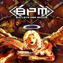 BPM Bullets Per Minute Free Download