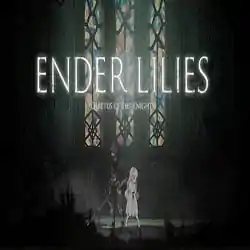 ENDER LILIES Quietus of the Knights Download (v1.1.6)