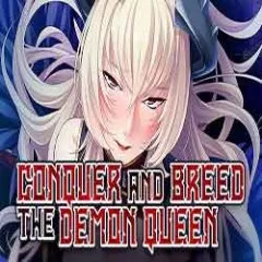 Conquer and breed the demon queen free