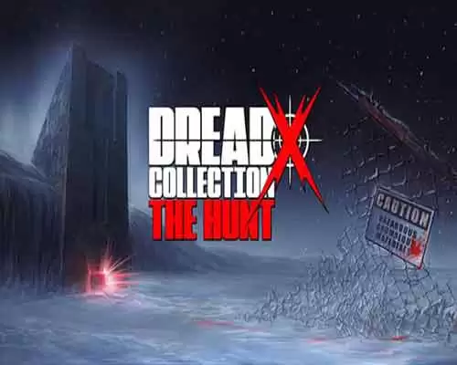 Dread X Collection The Hunt PC Game Free Download
