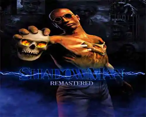 Shadow man remastered pc game free download - 1