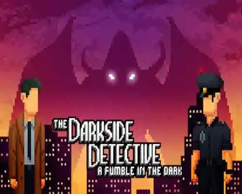 The Darkside Detective A Fumble in the Dark Free Download