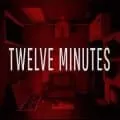 Twelve minutes pc free download (build 20230544)