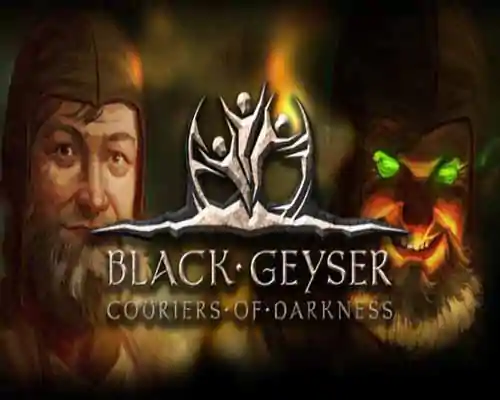Black geyser couriers of darkness free download (v1.2.72) - 1