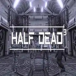 HALF DEAD 3 PC Game Free Download