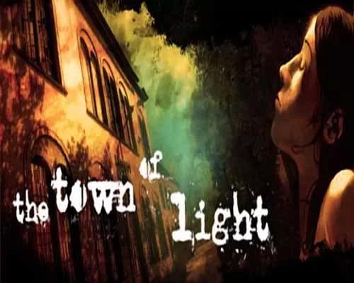 The town of light pc game free download - 1