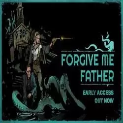 Forgive Me Father PC Free Download (v1.4.1)