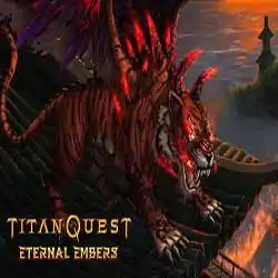 Titan Quest Anniversary Edition Eternal Embers Free