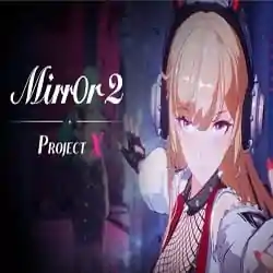 Mirror 2 Project X PC Free Download (Build 10345617)