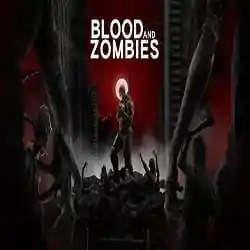 Blood And Zombies