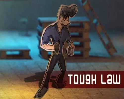 Tough law pc game free download (v2.6) - 1