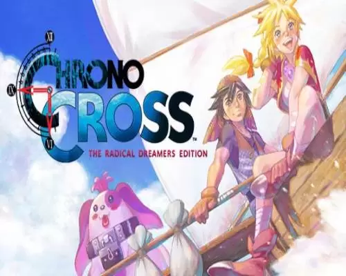 CHRONO CROSS THE RADICAL DREAMERS EDITION Free