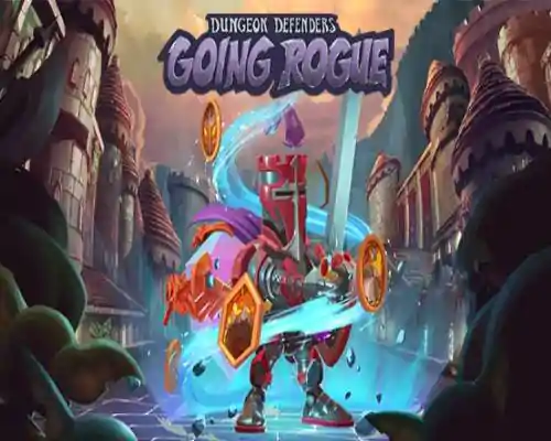 Dungeon defenders going rogue free download - 1