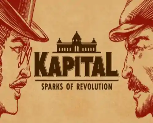 Kapital sparks of revolution free download (build 20692150) - 1