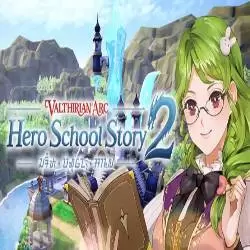 Valthirian Arc Hero School Story 2 Free Download