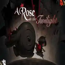 A Rose in the Twilight PC Game Free Download A Rose in the Twilight PC Game Free Download