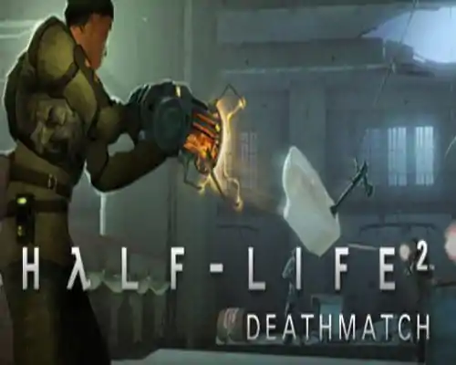 Half Life 2 Deathmatch PC Game Free Download