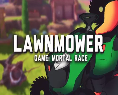 Lawnmower game mortal race pc game free download - 1