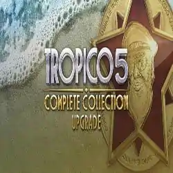 Tropico 5 Complete Collection PC Game Free Download