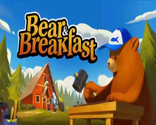Bear and breakfast free download (build 20292966) - 1