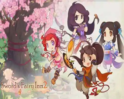Sword and fairy inn 2 pc game free download - 1