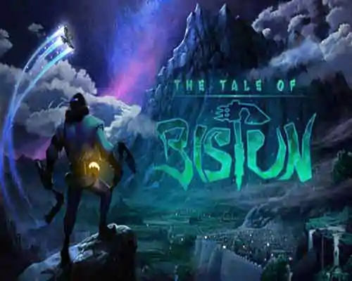 The tale of bistun pc game free download - 1
