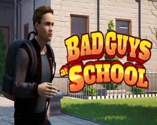Bad guys at school pc game free download - 1