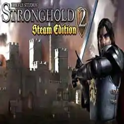 Stronghold 2 Steam Edition Free Download (v1.5)