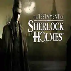 The Testament of Sherlock Holmes Free Download The Testament of Sherlock Holmes Free Download