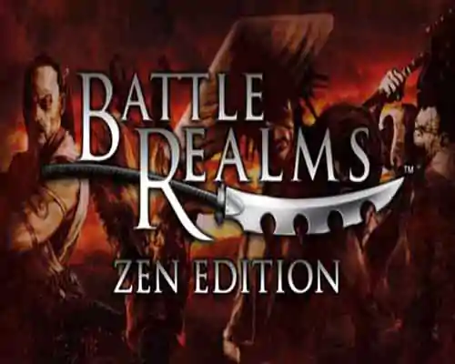 Battle realms zen edition free download (build 20326674) - 1