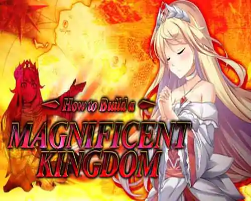 How to build a magnificent kingdom pc free - 1