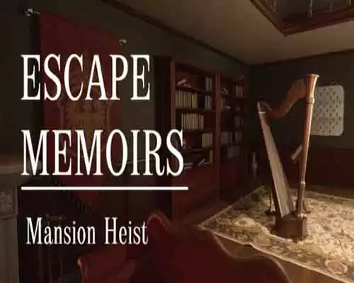 Escape memoirs mansion heist free download (b17013682) - 1