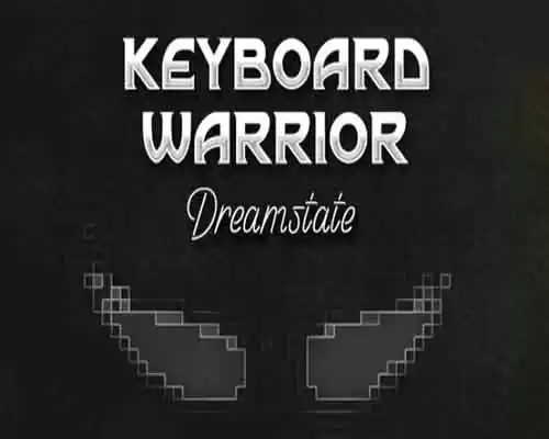 Keyboard Warrior Dreamstate PC Game Free Download