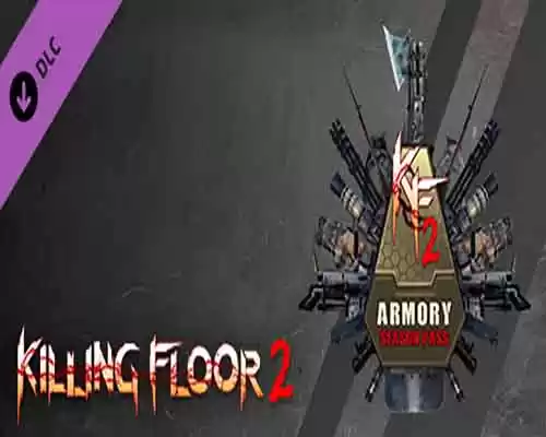Killing floor 2 armory season pass free - 1
