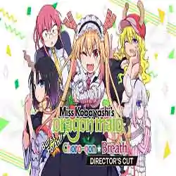 Miss Kobayashis Dragon Maid Burst Forth Choro gon Breath DIRECTORS CUT Free